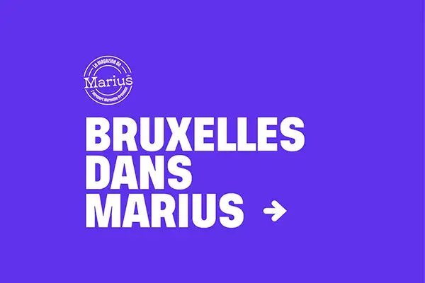 Bruxelles dans Marius