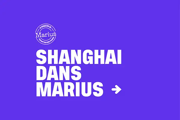 Shangai dans Marius